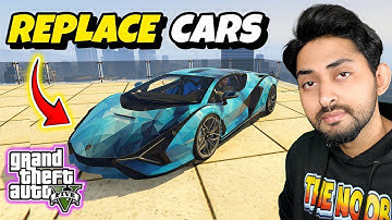 How to Replace Cars in GTA 5 Offline Story Mode | GTA 5 Offline Mods | The Noob