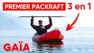 Le Packraft le Plus Polyvalent au Monde ! 🚣 (GAÏA 4.0)