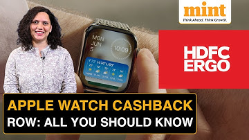 HDFC Ergo Pays Up After Apple Watch Cashback Controversy | Apple Watch India Gets Moving Initiative