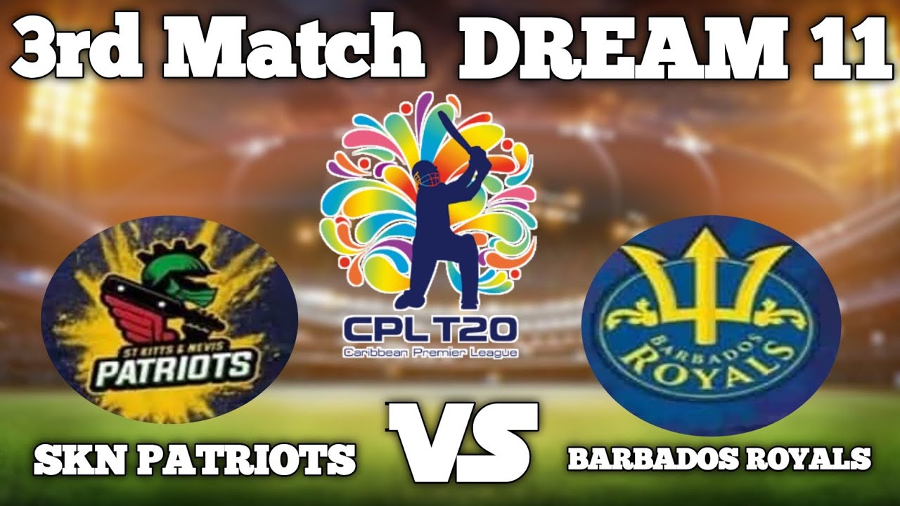 CPL 2022 SKNP vs BR 3RD Match Dream 11 | CPL 2022 BR VS SKNP 3rd Match DREAM 11| Caribbean League