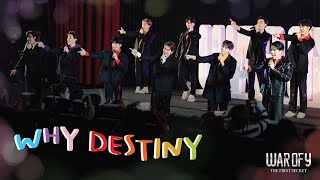 โชว์เพลง Why Destiny : นักแสดง Y-Destiny l WAR OF Y THE FIRST SECRET