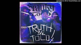 Spanky Loco - Truth Be Told