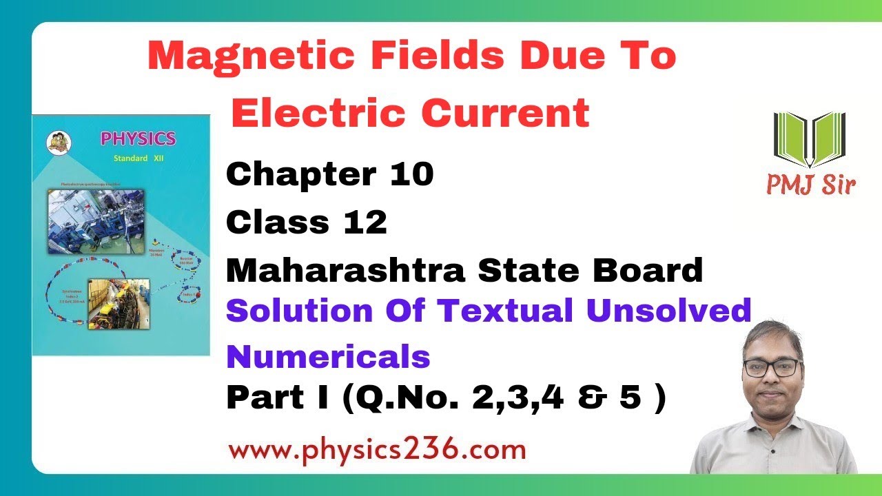 Magnetic Fields Due To Electric Current | Class 12 | Maharashtra Board ...