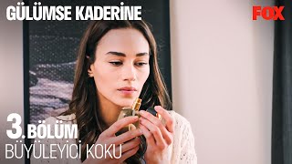 Yaren Ekin'in Parfümünü Buldu - Gülümse Kaderine 3. Bölüm