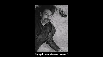 No.1 ft Melek Mosso - Hiç Işık Yok slowed reverb