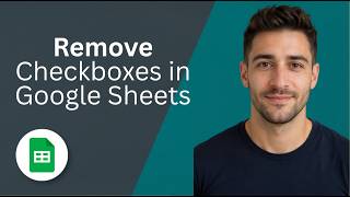 Remove Checkboxes in Google Sheets 2026 Full Guide
