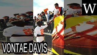 VONTAE DAVIS - WikiVidi Documentary