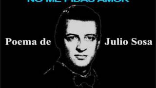 JULIO SOSA - NO ME PIDAS AMOR (English Subtitles)