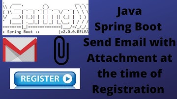 Spring Boot Email Sending Example | Spring Boot Email Sending with Attachment with User Registration