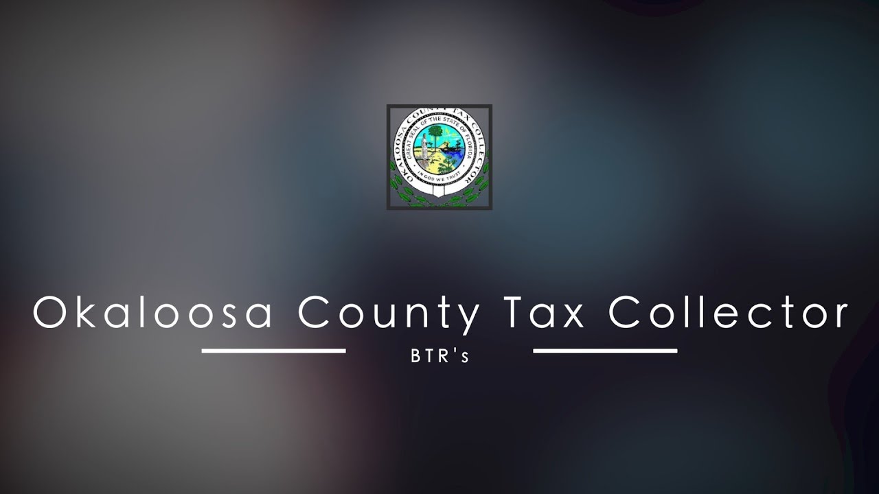 Business Tax Receipt Okaloosa County Tax Collector