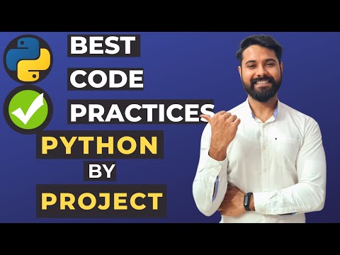 Best Code Practices in Industry with Project | Python By Project (Part-6)