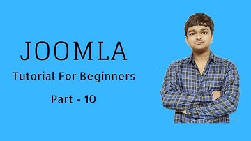 Joomla Tutorial Part - 10