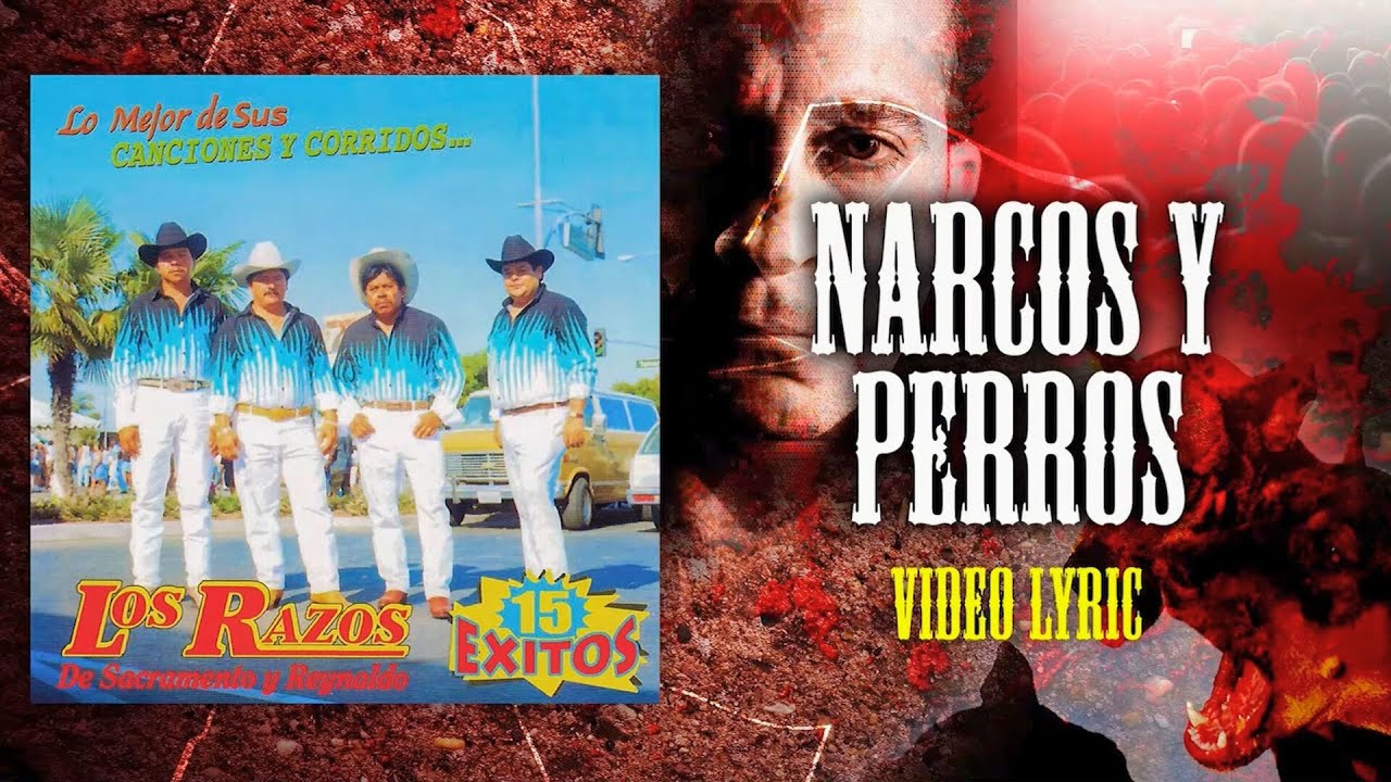 Los Razos Narcos y Perros