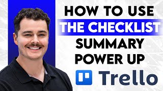 How To Use The Checklist Summary Power Up In Trello [2026 Guide]