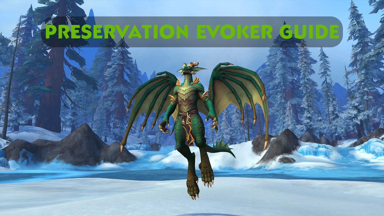 Preservation Evoker Beginner Healing Guide First Impressions YouTube Preservation Evoker Beginner Healing Guide First Impressions YouTube