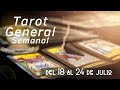 🌟Tarot Semanal🔝 - Lectura General del 18 al 24 de julio 🔆 Tarot Tortuga🐢