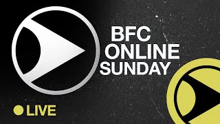 Sunday Service - BFC Live Stream