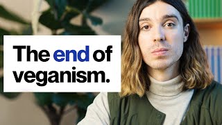 We need to talk about the demise of veganism. by Earthling Ed 92,595 views 1 month ago 18 minutes