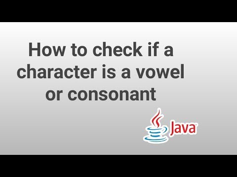How to check if a character is a vowel or consonant in java