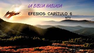 Efesios Cap.6 NTV-La Biblia Hablada