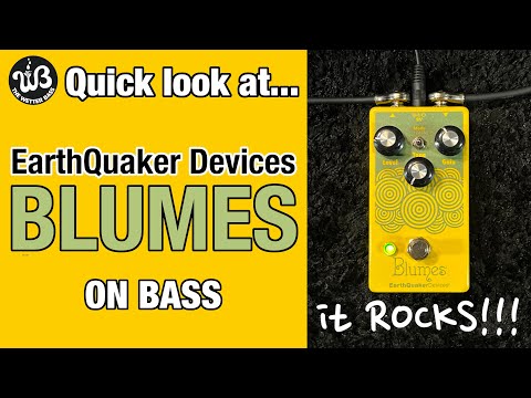 EarthQuaker Devices / Blumes ベースエフェクター Blumes — EarthQuaker Devices