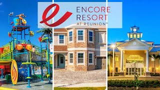2026 Encore Resort at Reunion Ultimate Guide: Discover The Best Vacation Home Near Disney
