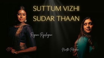 Suttum vizhi chudar thaan (cover) | Nivetha Pulendran & Ragami Rajalingam Kajith | A. R. RAHMAN |