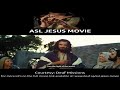 American Sign Language (ASL) Jesus Movie with English Subtitles