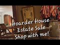Hoarder house estate sale  shop with me early antiques  shop tour