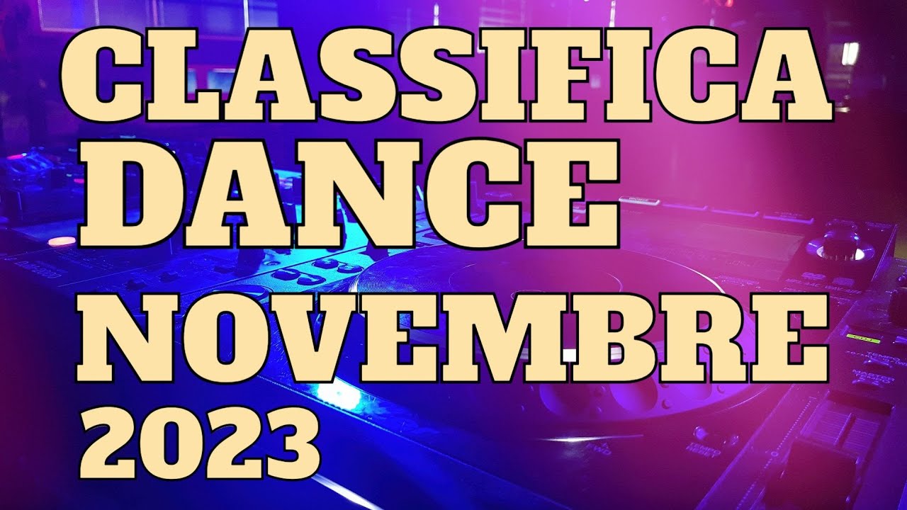 classifica-musica-dance-novembre-2023-musica-dance-del-momento