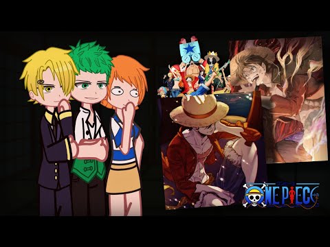 Pre Time skip Straw Hats react to Luffy | Part 1/3 | || Onepiece ||