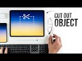 How to Cut Out an Object iPad (tutorial)