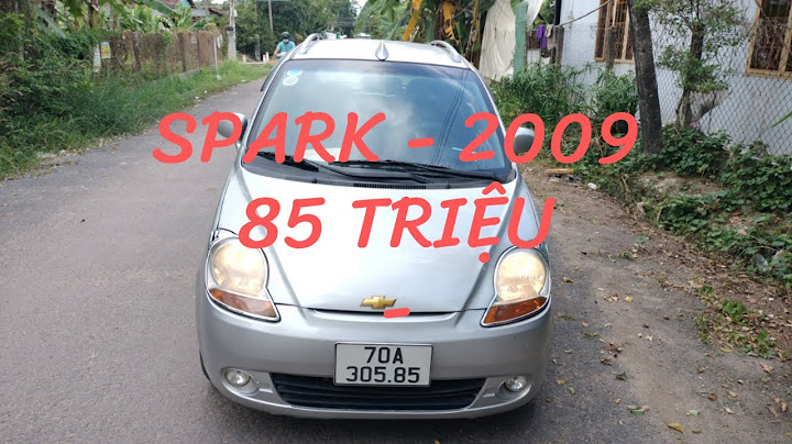 Bán xe spark 2009 máy dung tích bao nhiêu năm 2024