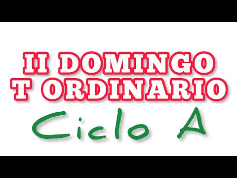 ✅ SEGUNDO DOMINGO del TIEMPO ORDINARIO | Evangelio del dia 14 de Enero - Ciclo A