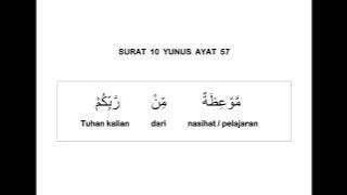 010 SURAT YUNUS AYAT 57 DAN TERJEMAHAN PER KATA