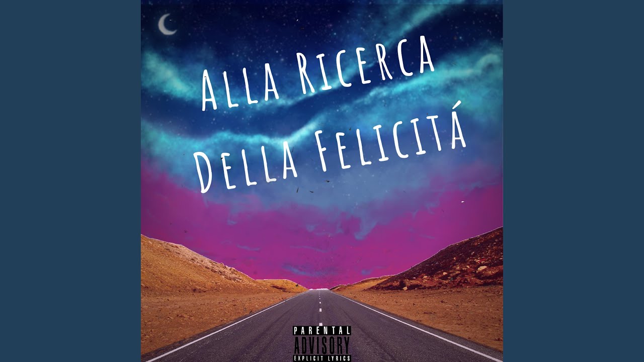 Alla Ricerca Della Felicitá - YouTube