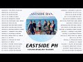 Best songs of Eastside Band | Eastside PH Greatest Hits | Best English Songs Cover 2020