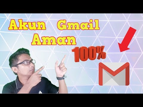 CARA MENGAMANKAN AKUN GMAIL AGAR TIDAK DI HACK !!!