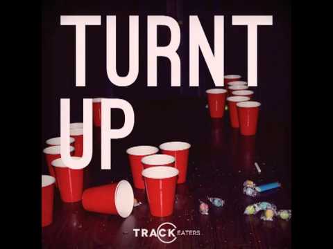 Trilla ft.Karma-Turn up why not?