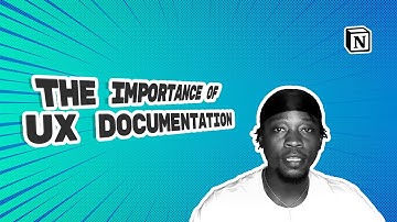 The Importance of UX Documentation