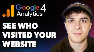 How to See Who Visited Your Website in Google Analytics (Full 2025 Guide)