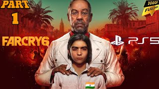 Far Cry® 6 ( Part 1 ) FULL HD Gameplay on { Ps5} INDIA 🇮🇳