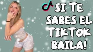 Si Te Sabes El Tiktok Baila  2026