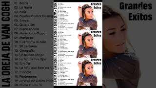 La Oreja de Van Gogh 2025 MIX Grandes Exitos - Rosas, La Playa, Jueves, Puedes Contar Conmigo