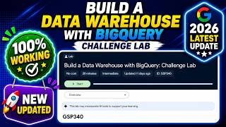 Build a Data Warehouse with BigQuery: Challenge Lab | GSP340