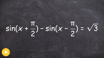 Solve Trig Equation Sum and Difference Formula