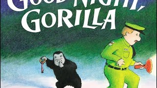 Goodnight Gorilla Read Aloud