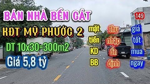 Bán nhà Bến Cát - MP2- Mặt tiền KDBB - DT 10x30=300m2, giá bán 5,8 tỷ [bđs Bình Dương]