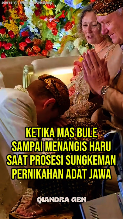 When a foreigner cries with emotion during the sungkeman procession of a Javanese traditional wed...