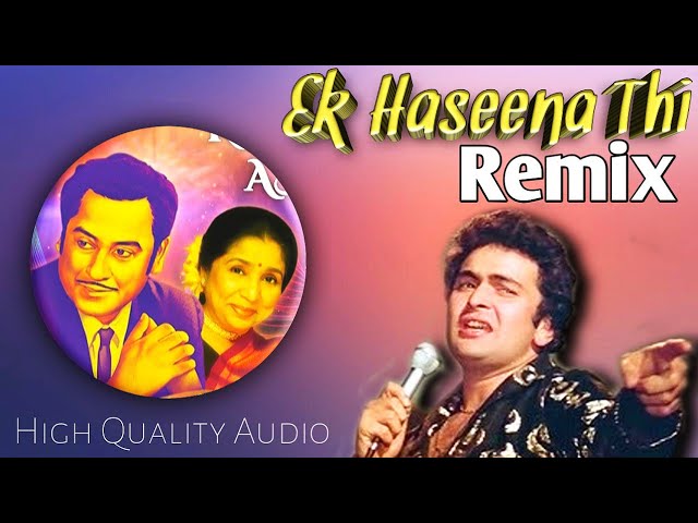 Ek Haseena Thi | Remix | Kishor Kumar, Asha Bhosle| Karz | old song remix | SanGeeet